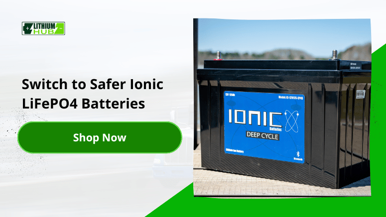 Call to action banner promoting safer Ionic LiFePO4 batteries.
