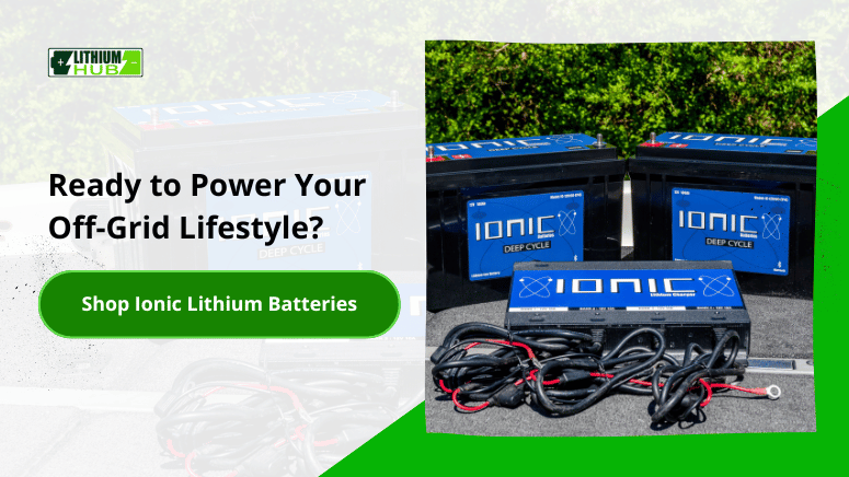 Image promoting off-grid living with text: "Ready to Power Your Off-Grid Lifestyle?" and a button to shop Ionic Lithium Batteries.